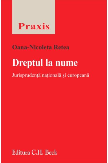 Dreptul la nume. Jurisprudență națională și europeană