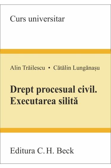 Drept procesual civil. Executarea silită