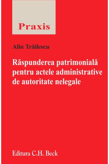 Raspunderea patrimoniala pentru actele administrative de autoritate nelegale