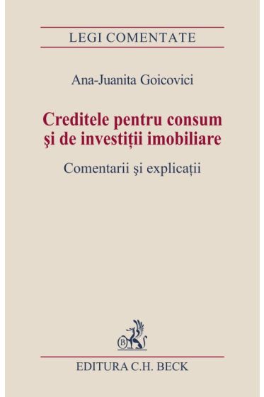 Creditele pentru consum si de investitii imobiliare. Comentarii si explicatii