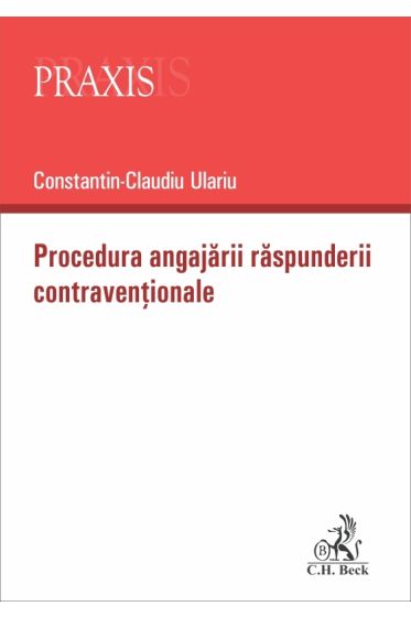 Procedura angajării răspunderii contravenționale