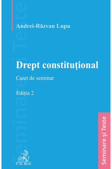 Drept constituțional. Caiet de seminar. Ediția 2